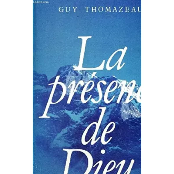 La Presence De Dieu - Thomazeau G.-image