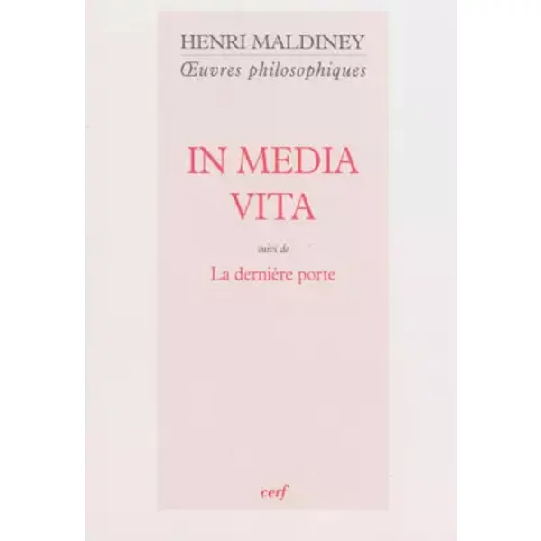 In Media Vita - Henri Maldiney