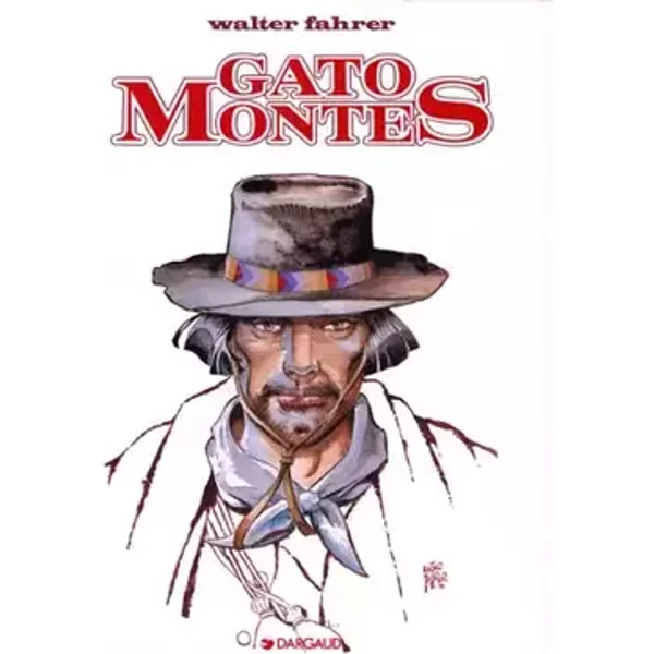 Gato Montès, Tome 1 : - Walter Fahrer