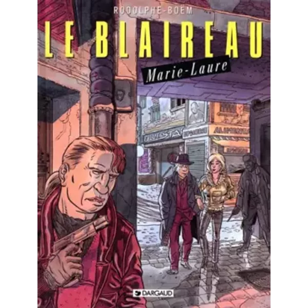 Le Blaireau, tome 2 : Marie-Laure - Rodolphe, Boëm