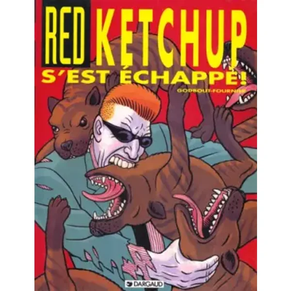 Red ketchup s'est echappe t3 - Pierre Fournier