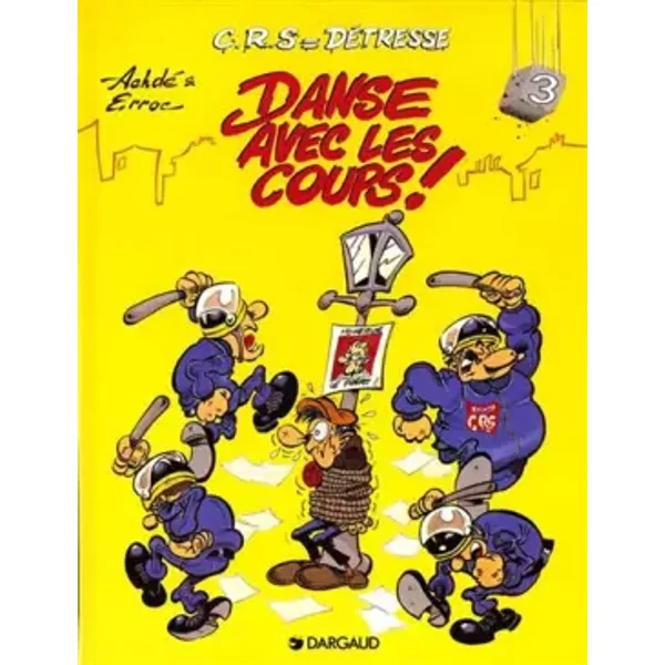 C.R.S = détresse, tome 3 : Danse avec les coups ! - Erroc, Achdé