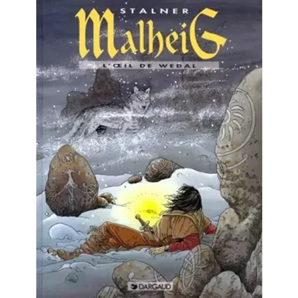 Malheig, tome 3 : L' Oeil de Wedal - Eric Stalner
