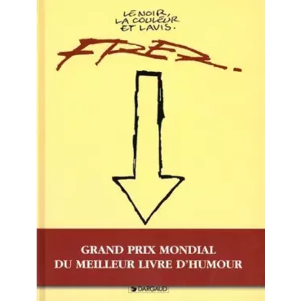 Fred : Le Noir, la couleur et lavis - Fred