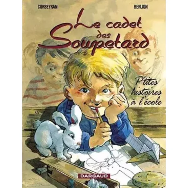 Le Cadet des soupetard, hors série tome 2 : P'tites histoires à l'école - Berlion, Eric Corbeyran