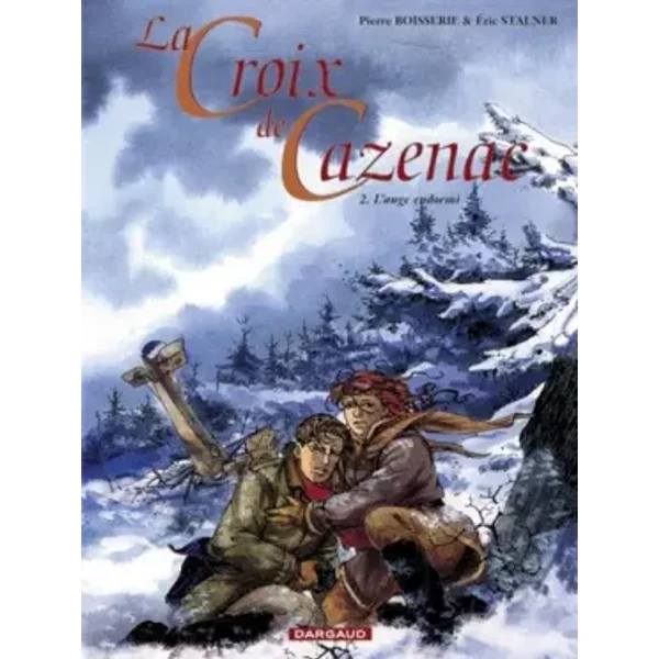Croix de Cazenac (La) - tome 2 - Ange Endormi (L') - Boisserie Pierre, Eric Stalner