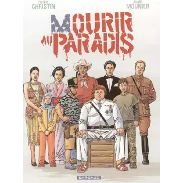 Mourir au Paradis - tome 17 - Mourir au Paradis - Pierre Christin, Jean-Jacques Chagnaud, Alain Mounier