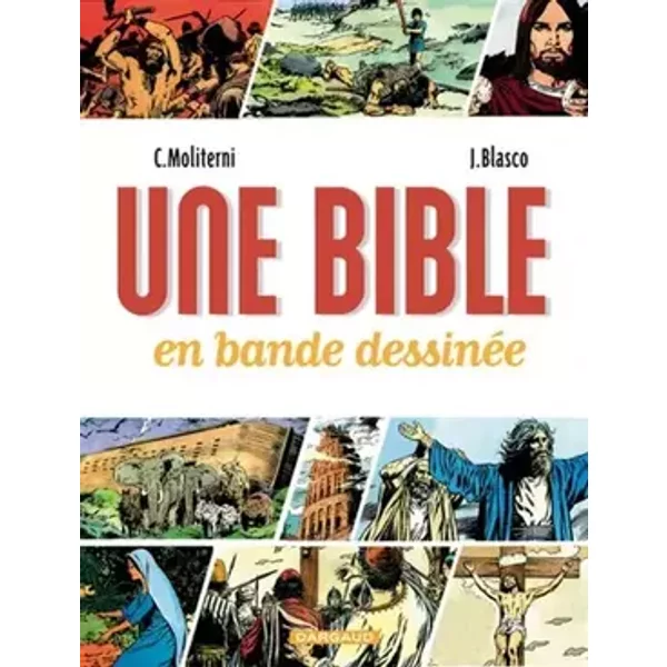 La Bible en bande dessinée volume VI Naissance de l'Islam - Moliterni, Blasco