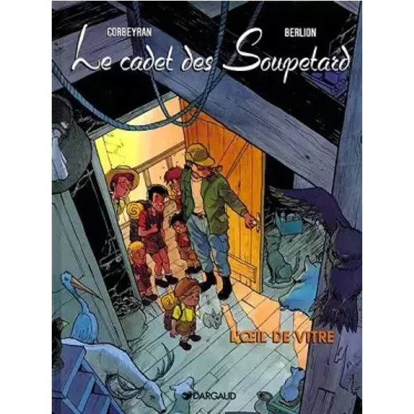 Cadet des Soupetard (Le) - tome 3 - Oeil de vitre (L') - Berlion