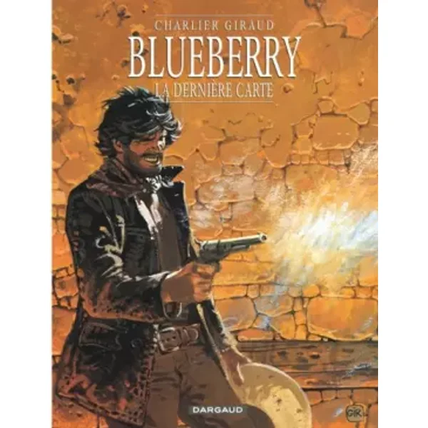 Blueberry, tome 21 : La Dernière Carte - Charlier, Giraud, Jean Giraud, Jean-Michel Charlier