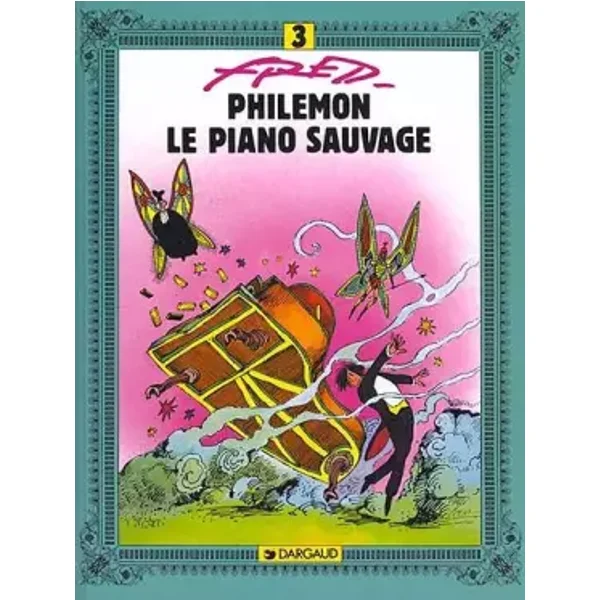 Philémon, volume 3 : Le Piano sauvage - Fred, Fred, Fred