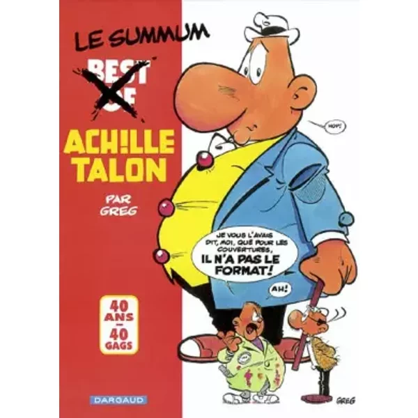 Achille Talon : Best Of - 40 ans, 40 gags - Greg