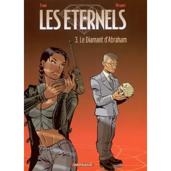 Les Eternels, tome 3 - Yann, Meynet Félix