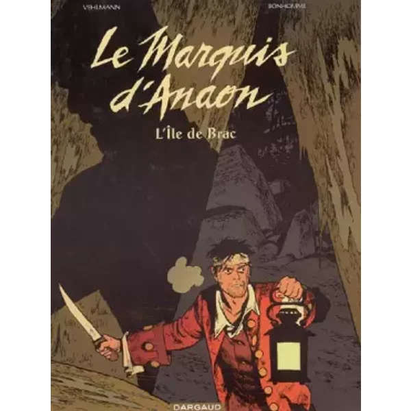 Le Marquis d'Anaon, Tome 1 : L'Ile de Brac - Fabien Vehlmann, Matthieu Bonhomme