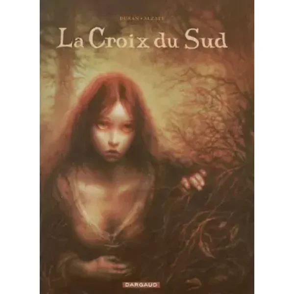 Croix du Sud (La) - tome 0 - Croix du Sud (La) - Duran, Alzate Raquel