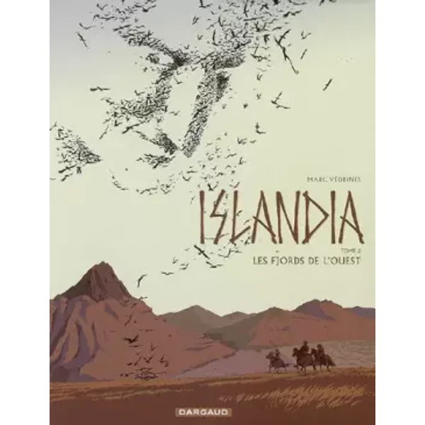 Islandia Tome 2 : Les Fjords de l'Ouest - Marc Vedrines