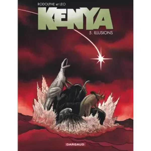 Kenya - tome 5 - Illusions - Rodolphe, Leo