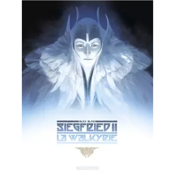 Siegfried, tome 2 : la Walkyrie - Alex Alice, Alex Alice