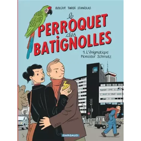 Perroquet des Batignolles (Le) - tome 1 - L'énigmatique Monsieur Schmutz (1) - Jacques Tardi, Dominique Thomas, Robin Doo