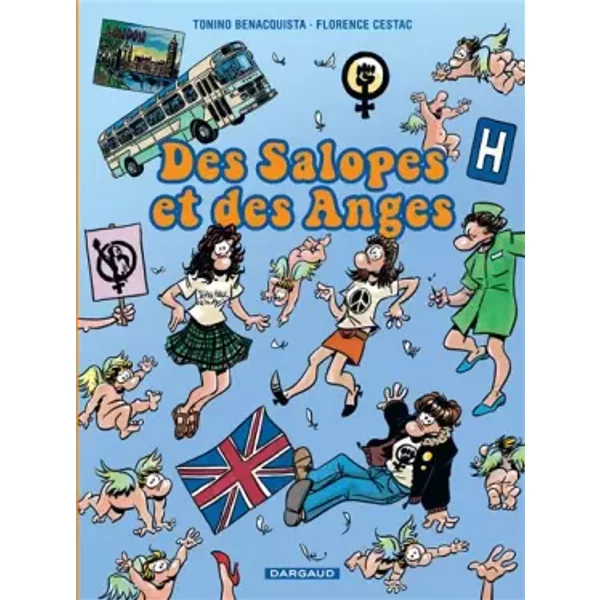 Des Salopes et des Anges - tome 0 - Des Salopes et des Anges - Benacquista Tonino, Cestac Florence