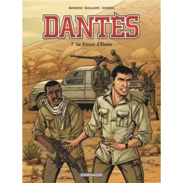 Dantès - tome 7 - Le Poison d'Ebène - Boisserie Pierre, Guillaume Philippe, Juszezak Erik