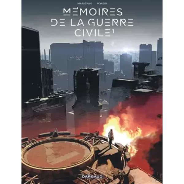 Mémoires de la Guerre civile - Tome 1 - Mémoires de la Guerre civile - tome 1 - Marazano Richard, Ponzio Jean-Michel
