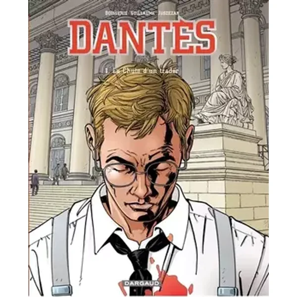 Dantès, Tome 1 : La chute d'un trader : 48H BD 2015 - Erik Juszezak, Juliette Nardin, Pierre Boisserie, Philippe Guillaume