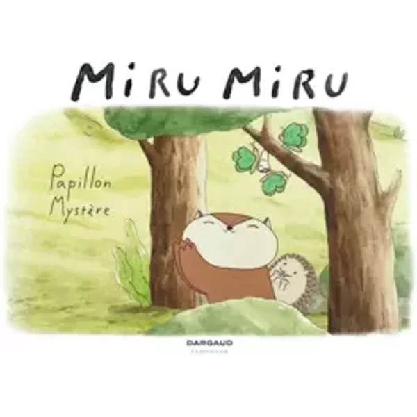 Miru Miru - Tome 4 - Papillon Mystère - Kishi Haruna