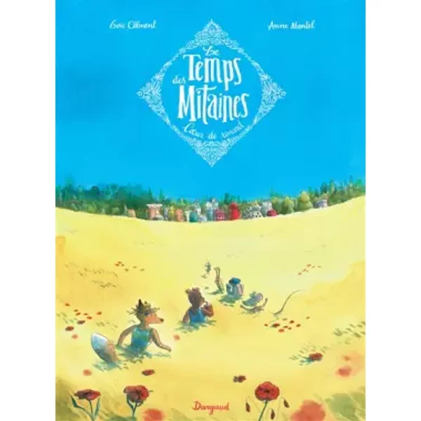 Le Temps des Mitaines - Coeur de Renard - Clément Loïc, Montel Anne