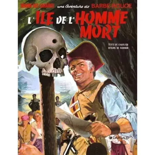 Barbe-Rouge, tome 6 : L'île de l'homme mort - Jean-Michel Charlier