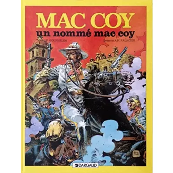 Un nommé MacCoy - J. P. (Jean Pierre) Gourmelen, A. H. (Antonio Hernandez) Palacios