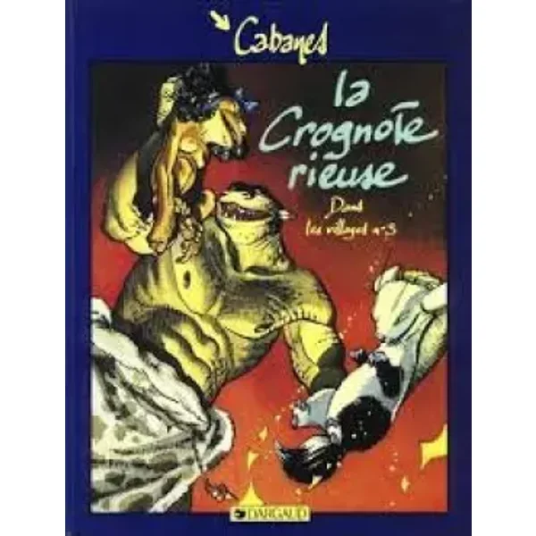 La crognote rieuse - Max Cabanes