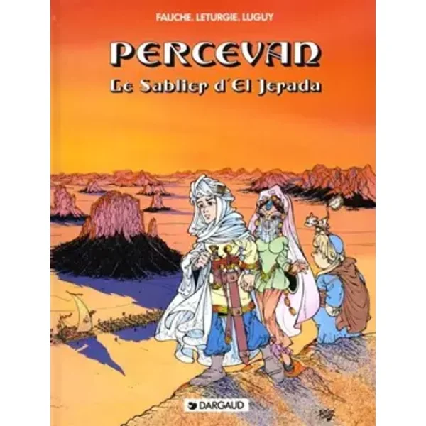 Percevan, tome 5 : Le Sablier d'El Jerada - Philippe Luguy, Jean Léturgie, Xavier Fauche