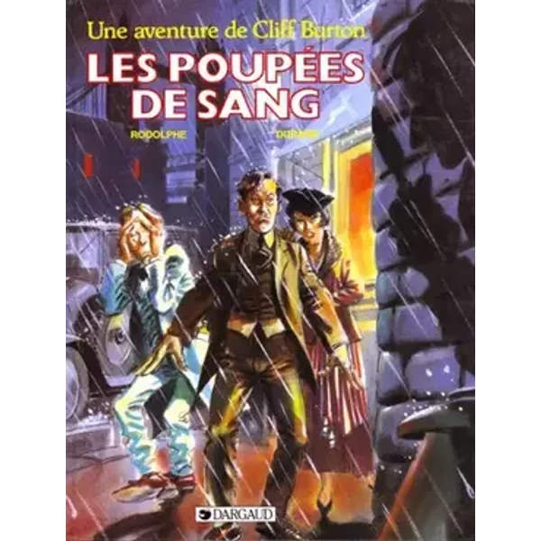 Cliff Burton, tome 4 : Les Poupées de sang - Rodolphe Durand