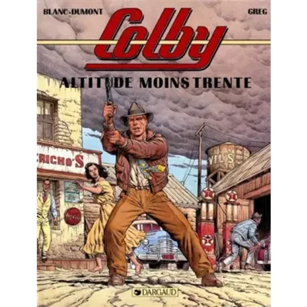 Colby, tome 1 : Altitude moins trente - Greg Blanc-Dumont