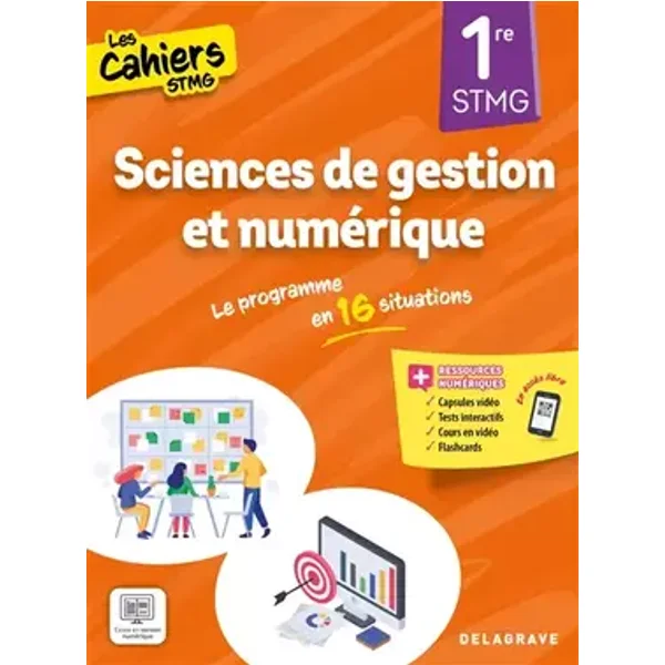 Cahiers STMG Sciences de gestion et numérique 1re STMG (2025) - Pochette élève: Le programme en 16 situations - Farid Abdat, Madiha Bendjaballah, Pascal Bergé, Jamila Lahmar-Eythrib, Emmy Keita-Probst, Christelle Rebouissoux, Hind Sabbouri Lahmar, Laurence Stoltz