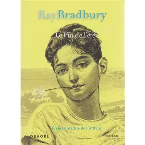 Le Vin de l'été - Ray Bradbury, Georges Dupont
