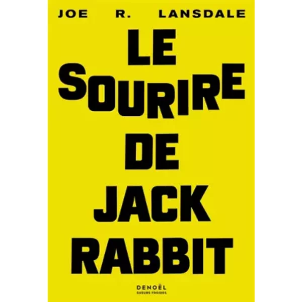 Le Sourire de Jackrabbit - Joe R. Lansdale