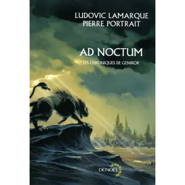 Ad Noctum: Les Chroniques De Genikor - Pierre Portrait Et Ludovic Lamarque-image