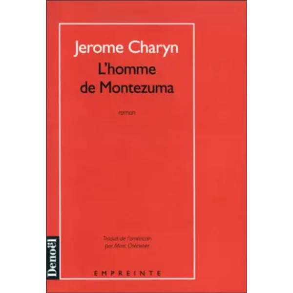 L'homme De Montezuma - Jerome Charyn, Marc ChéNetier-image