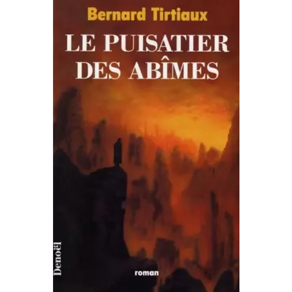 Le Puisatier Des AbîMes - B. Tirtiaux-image