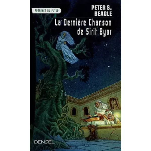 La DernièRe Chanson De Sirit Byar - Peter S Beagle, BéAtrice Tillier-image