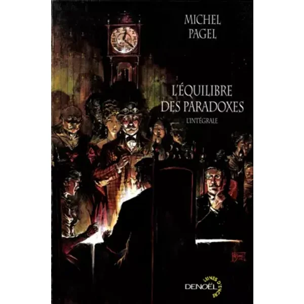 L'Équilibre des paradoxes - Michel Pagel
