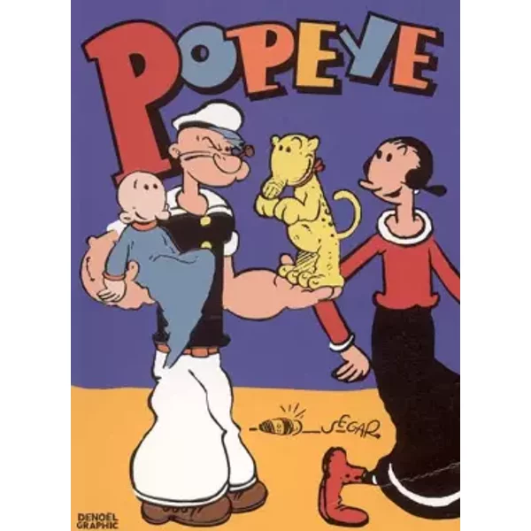 Popeye - Elzie Crisler Segar, Dominique Grange, Benoît Leroux