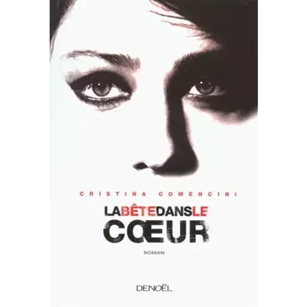 La BêTe Dans Le CœUr - Cristina Comencini, Jean BaisnéE-image