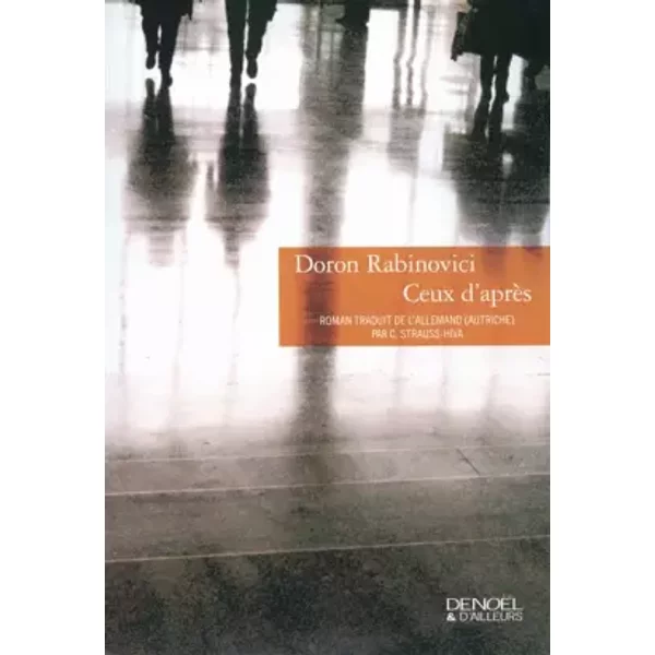 Ceux d'après - Doron Rabinovici, Colette Strauss-Hiva