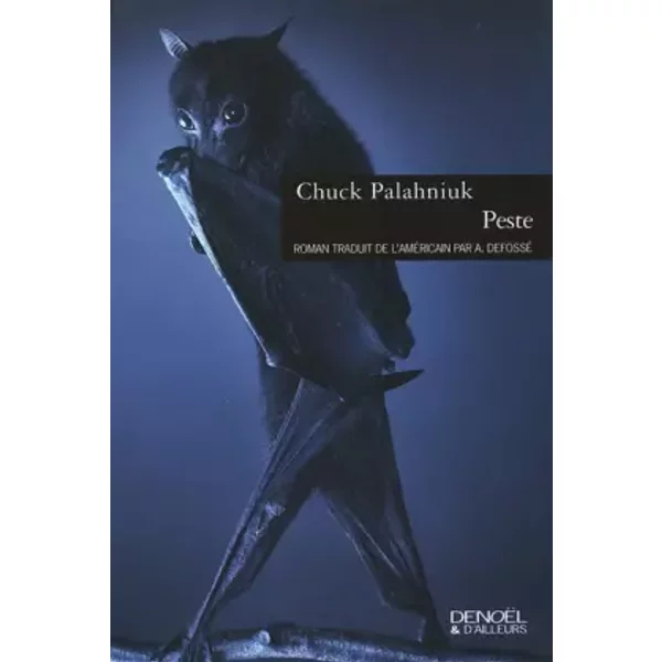 Peste - Chuck Palahniuk, Alain Defossé-image