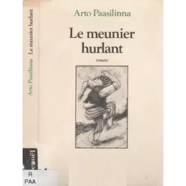 Le meunier hurlant - Arto Paasilinna