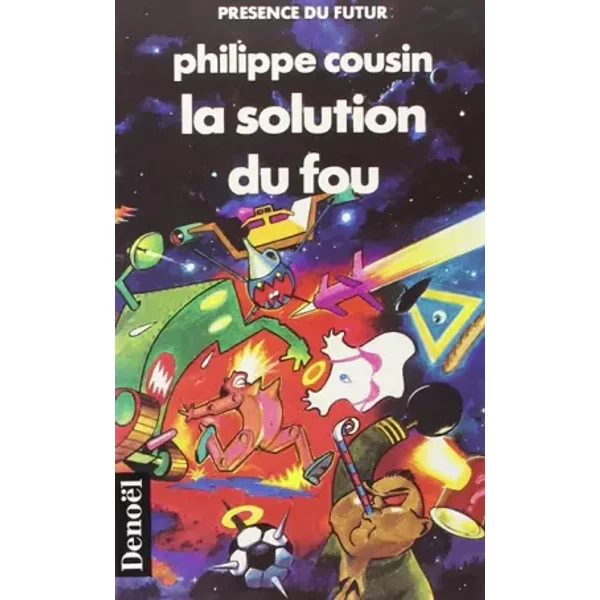 La Solution Du Fou - Philippe Cousin-image