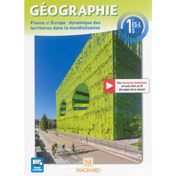 GéOgraphie 1Ere Es - L - S : France Et Europe : Dynamique Des Territoires Dans La Mondialisation - Jacqueline Jalta, Jean-FrançOis Joly, Roger Reineri, José Riquier, Collectif-image